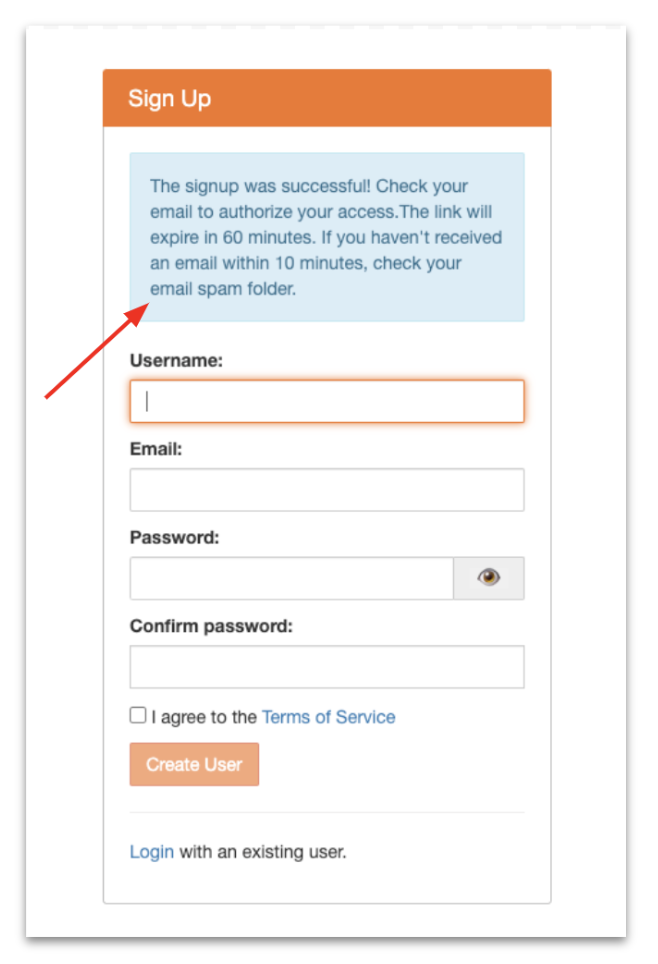 A message will appear, indicating that your account was created and that email authorization is required. Locate the email and click the link within 60 minutes. If you don't click the link in time, you can start the sign up process over with a different username or contact OpenScienceLab admin and request a reset so you can try again with the same username.